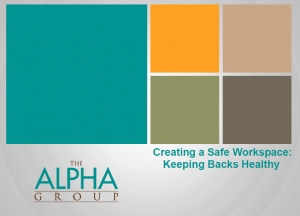 Healthy backs in the work place (Complimentary Powerpoint)